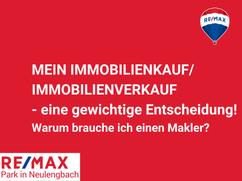 Mein Immobilienkauf bzw. Immobilienverkauf - eine gewichtige Entscheidung